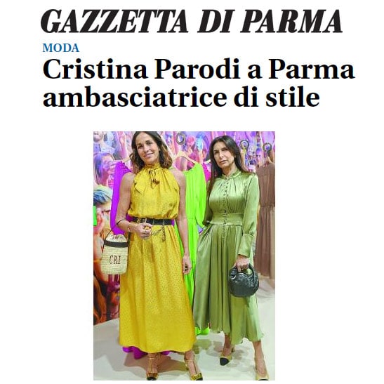 Cristina Parodi a Parma ambasciatrice di stile | Rassegna Stampa | Crida Milano